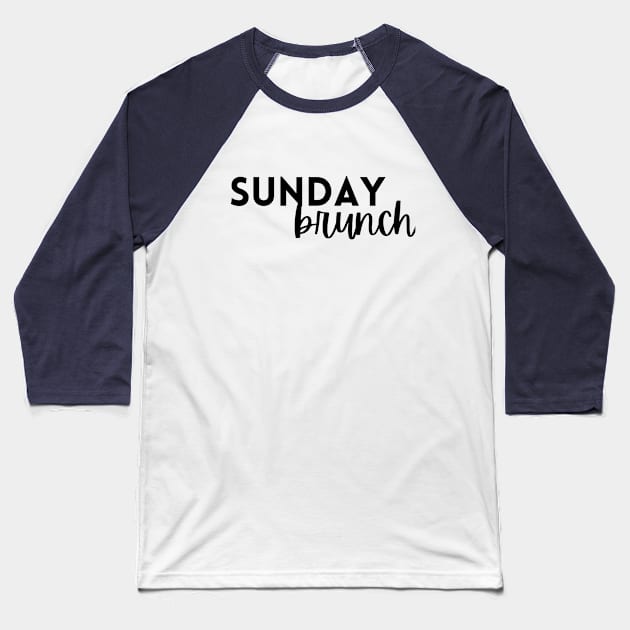 Sunday Brunch Baseball T-Shirt by Mrs. Honey's Hive